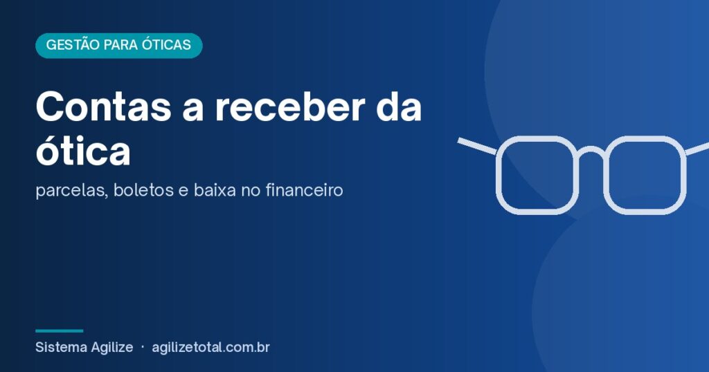 Capa do artigo "Contas a receber da ótica", com ilustração de óculos sobre fundo azul